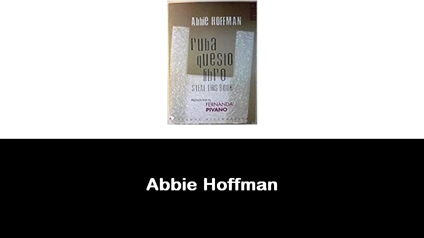 libri di Abbie Hoffman