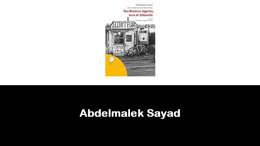 libri di Abdelmalek Sayad