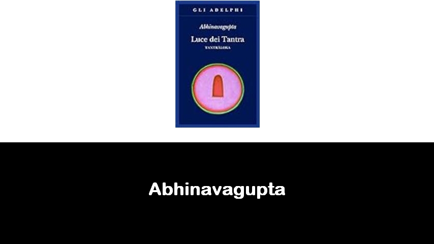 libri di Abhinavagupta