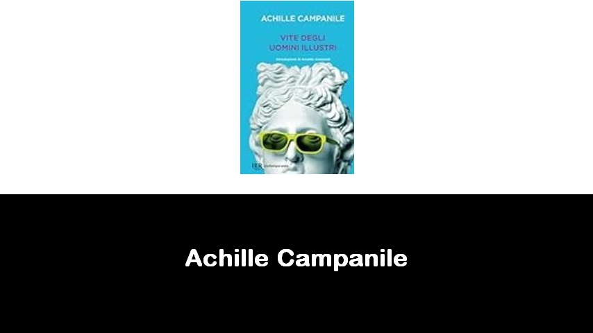libri di Achille Campanile