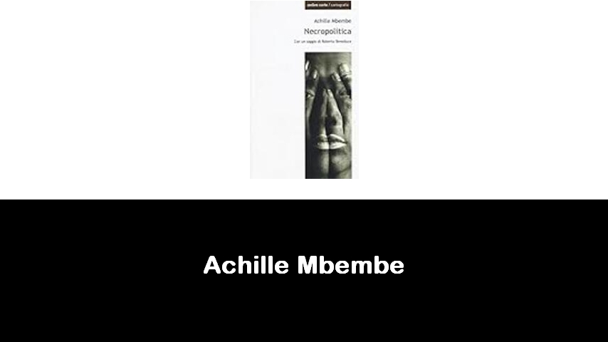 libri di Achille Mbembe