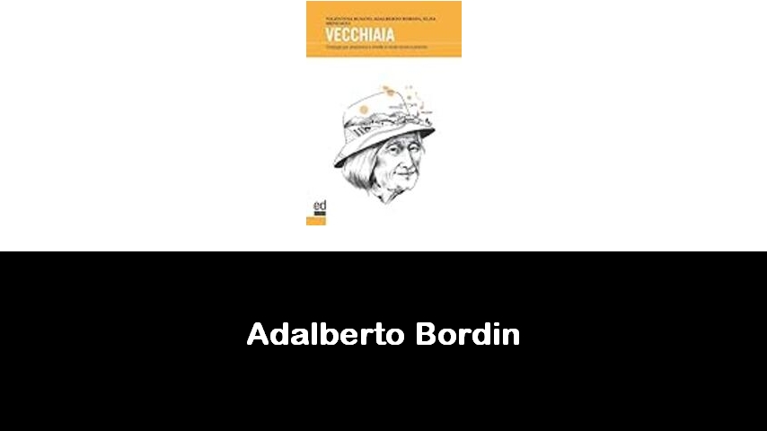 libri di Adalberto Bordin