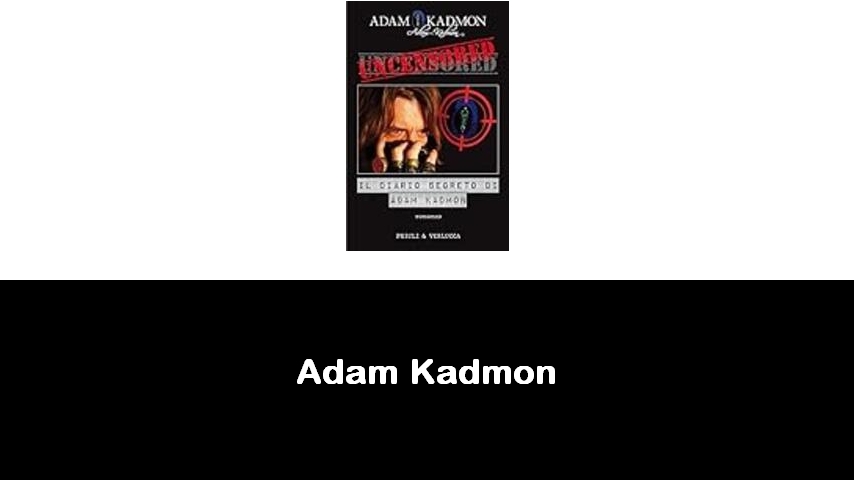 libri di Adam Kadmon