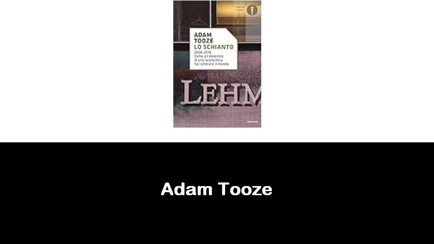 libri di Adam Tooze