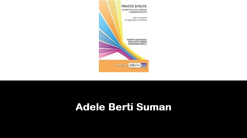 libri di Adele Berti Suman