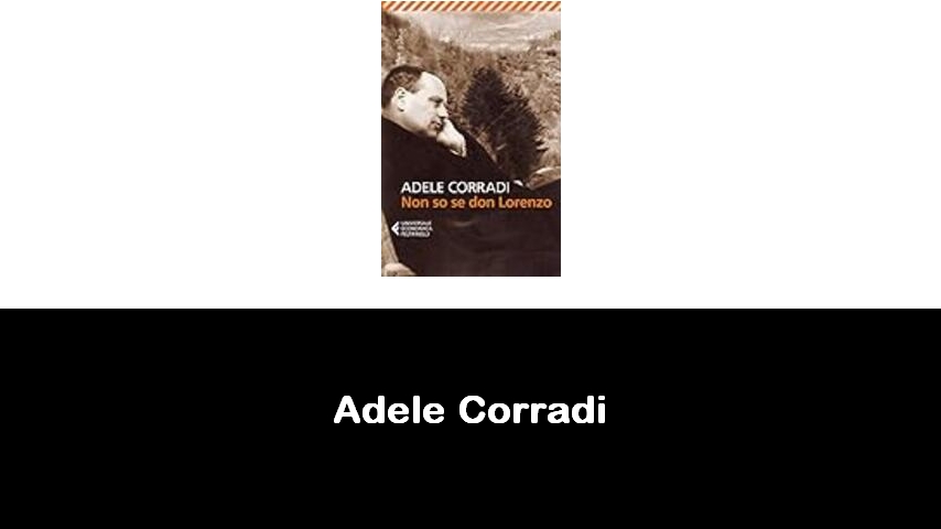 libri di Adele Corradi
