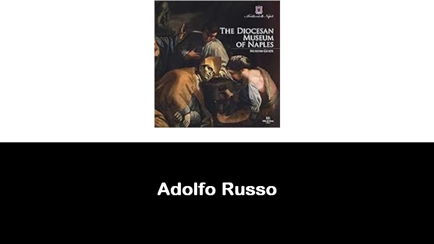 libri di Adolfo Russo