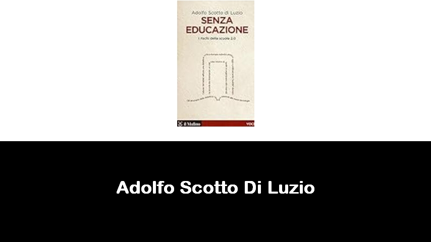 libri di Adolfo Scotto Di Luzio