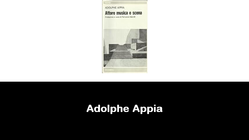 libri di Adolphe Appia