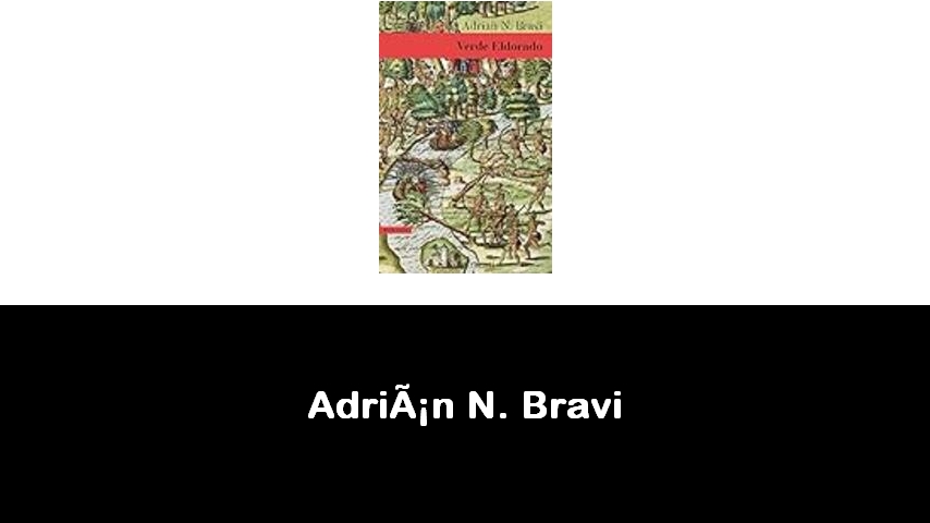 libri di Adrián N. Bravi