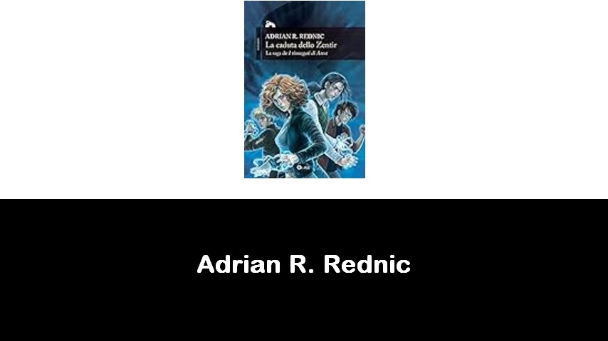 libri di Adrian R. Rednic