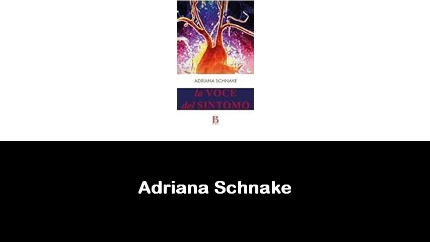 libri di Adriana Schnake