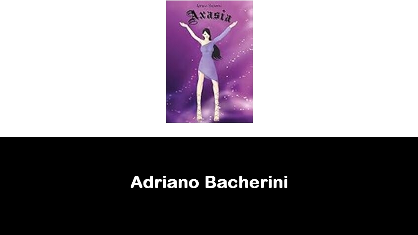 libri di Adriano Bacherini