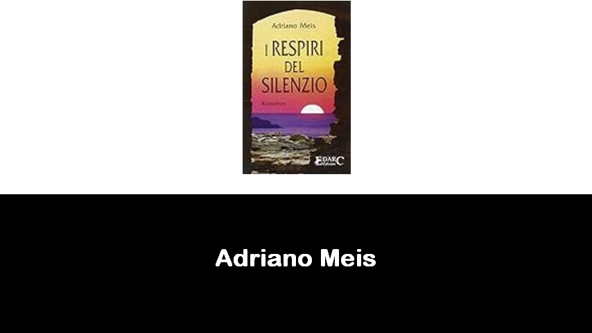 libri di Adriano Meis