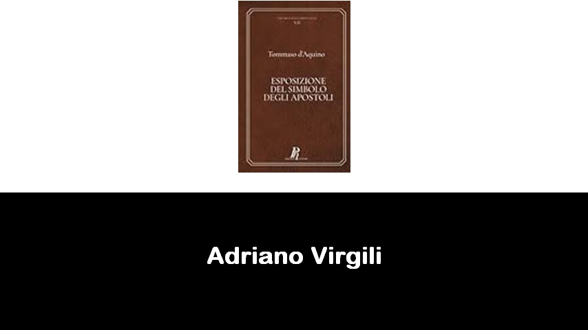 libri di Adriano Virgili