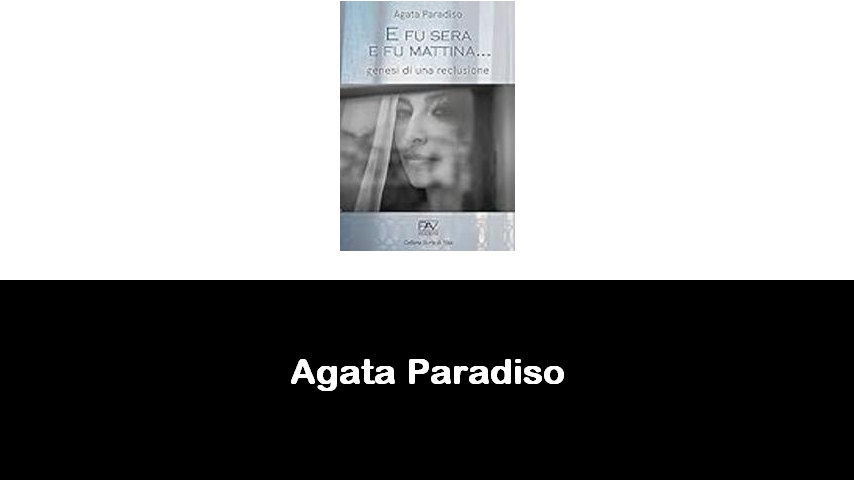 libri di Agata Paradiso