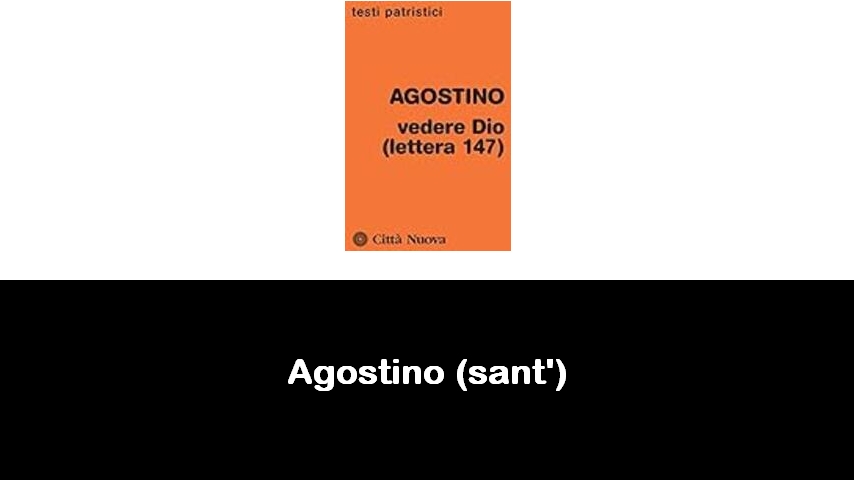 libri di Agostino (sant')