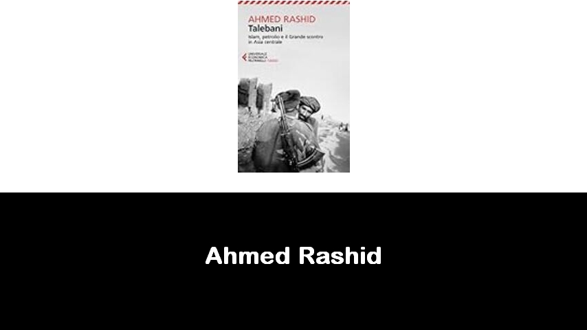 libri di Ahmed Rashid