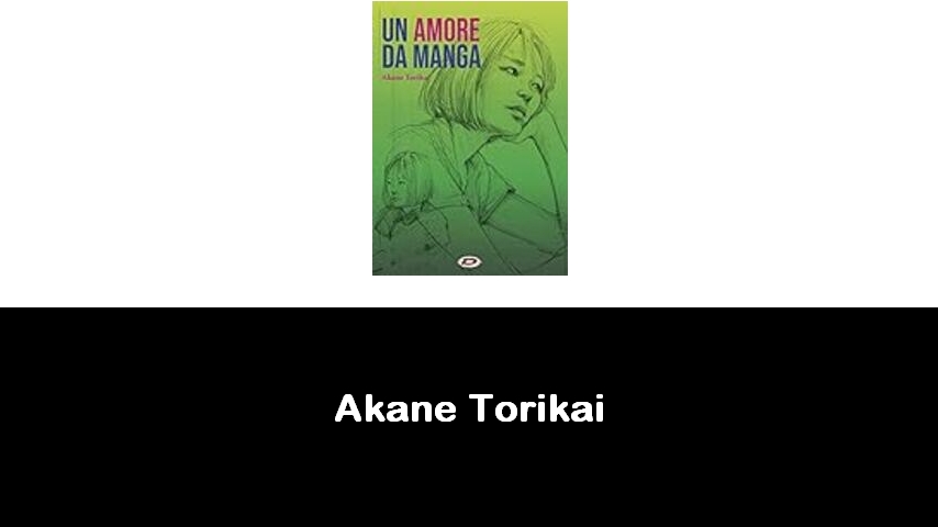 libri di Akane Torikai