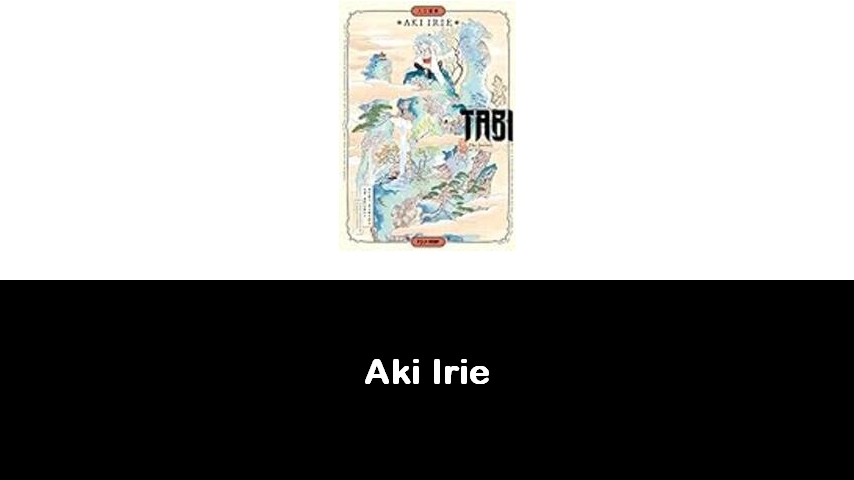 libri di Aki Irie