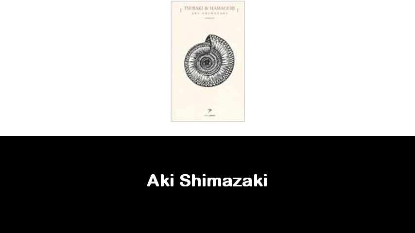 libri di Aki Shimazaki