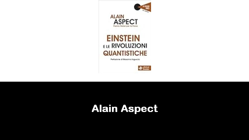 libri di Alain Aspect