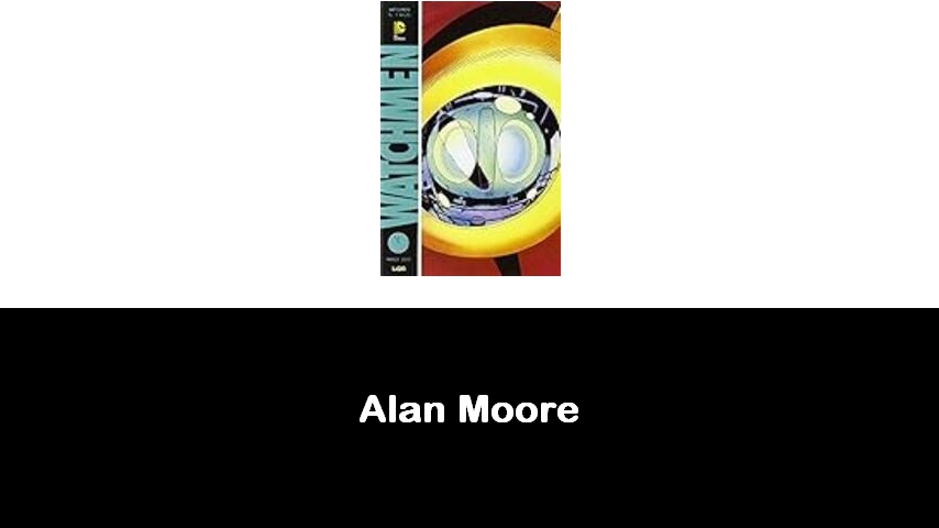 libri di Alan Moore