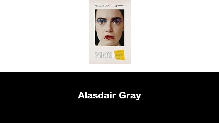 libri di Alasdair Gray