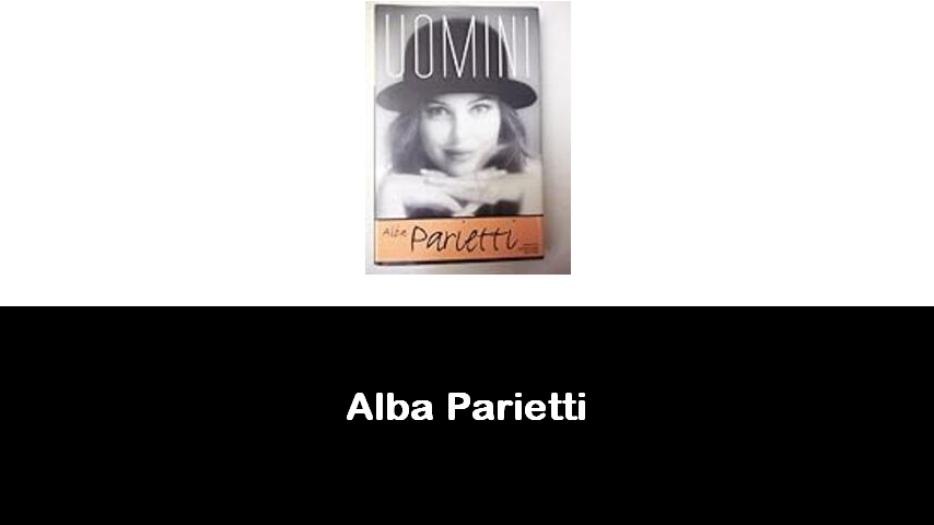 libri di Alba Parietti