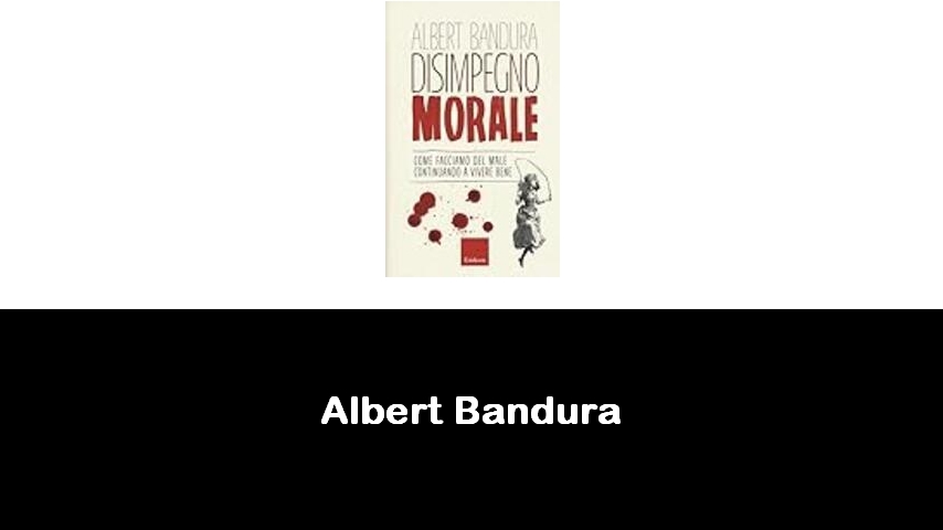 libri di Albert Bandura