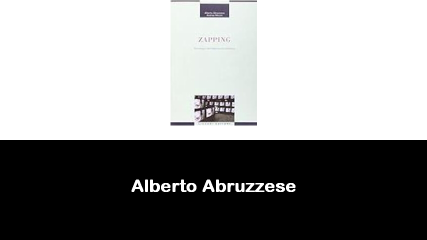 libri di Alberto Abruzzese