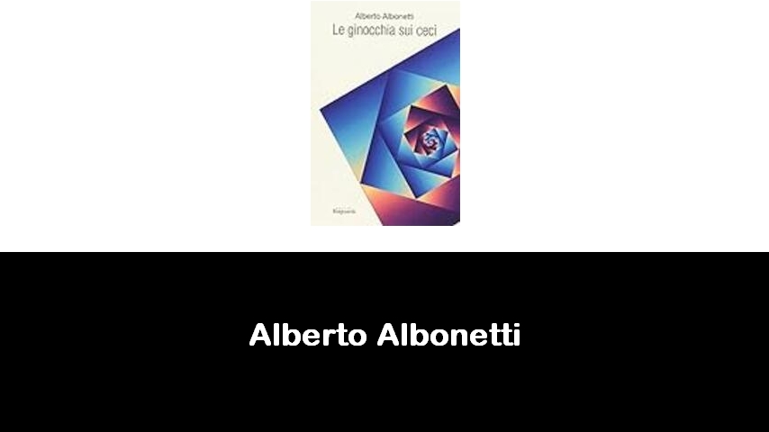 libri di Alberto Albonetti