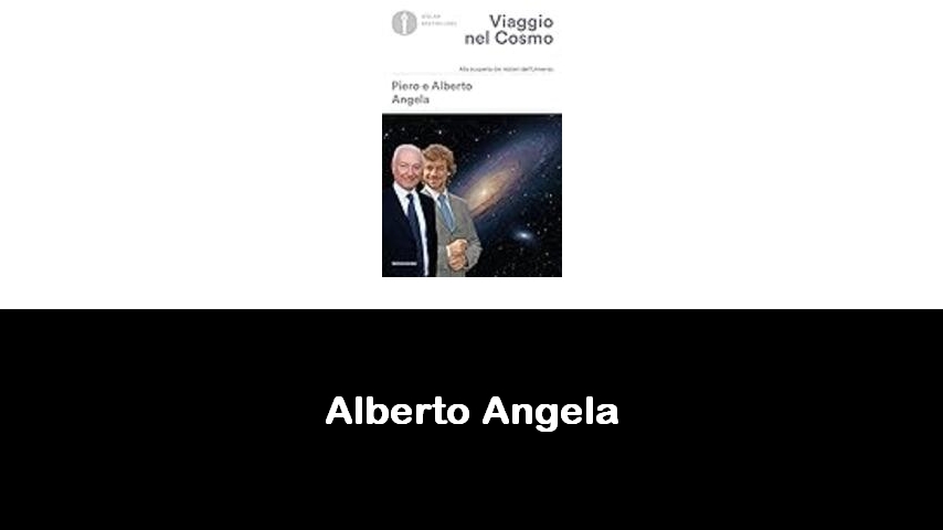 libri di Alberto Angela