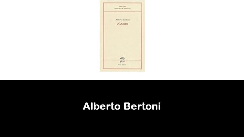 libri di Alberto Bertoni