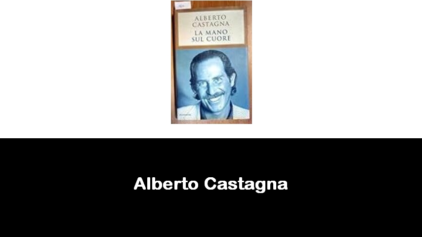 libri di Alberto Castagna