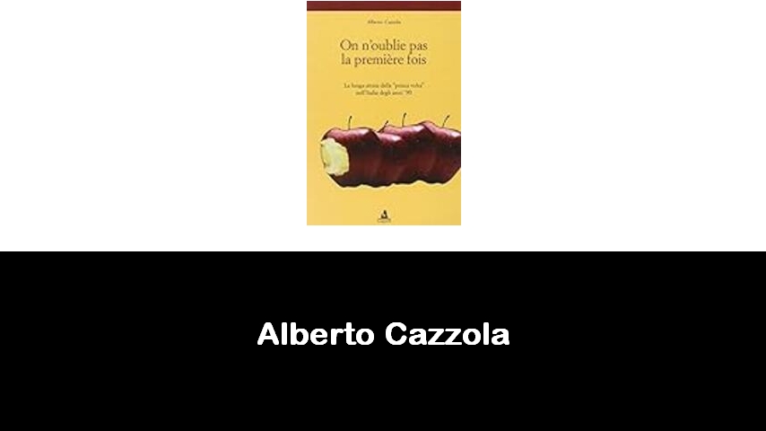 libri di Alberto Cazzola