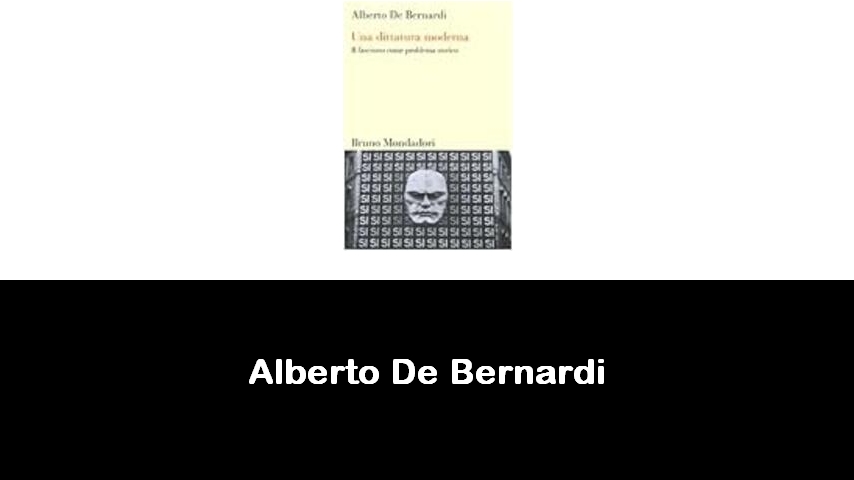 libri di Alberto De Bernardi