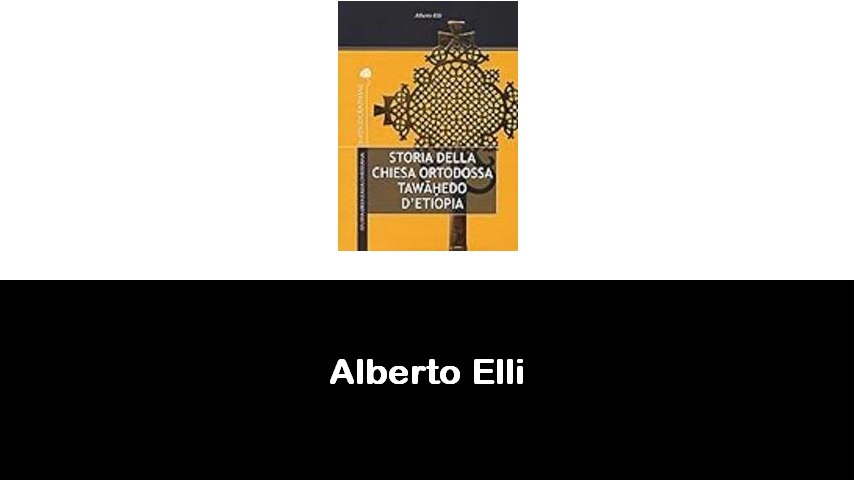 libri di Alberto Elli