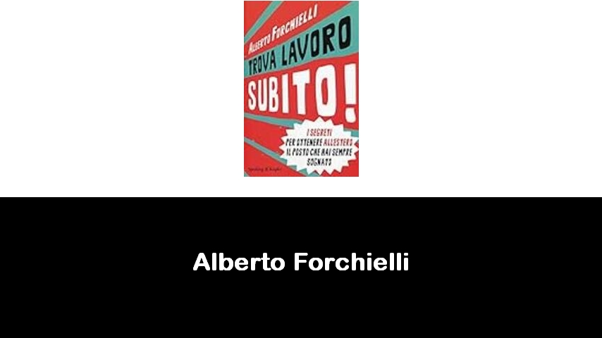 libri di Alberto Forchielli