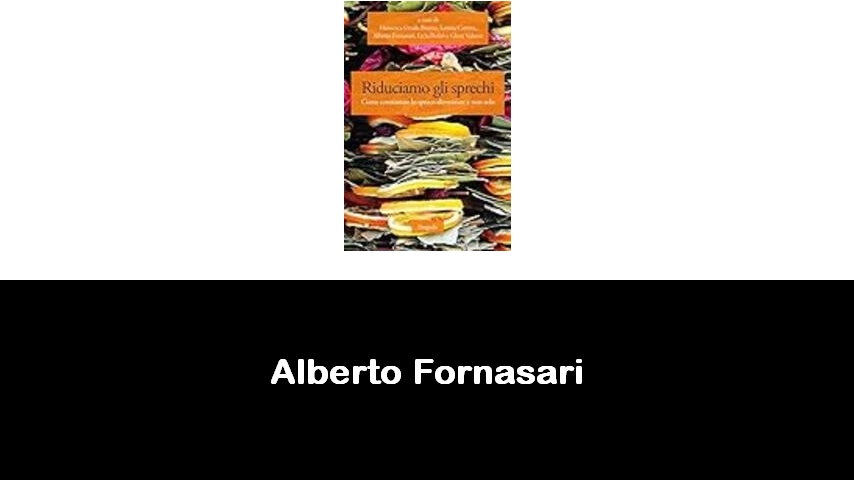 libri di Alberto Fornasari