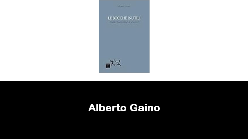 libri di Alberto Gaino