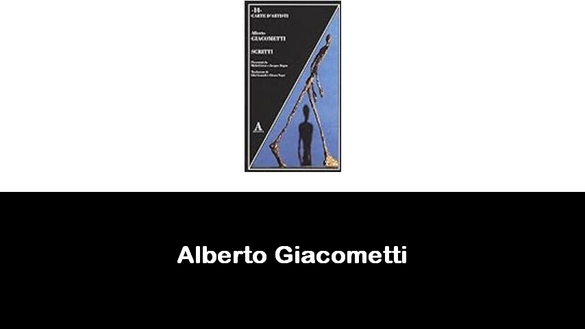 libri di Alberto Giacometti