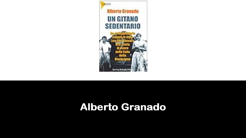 libri di Alberto Granado