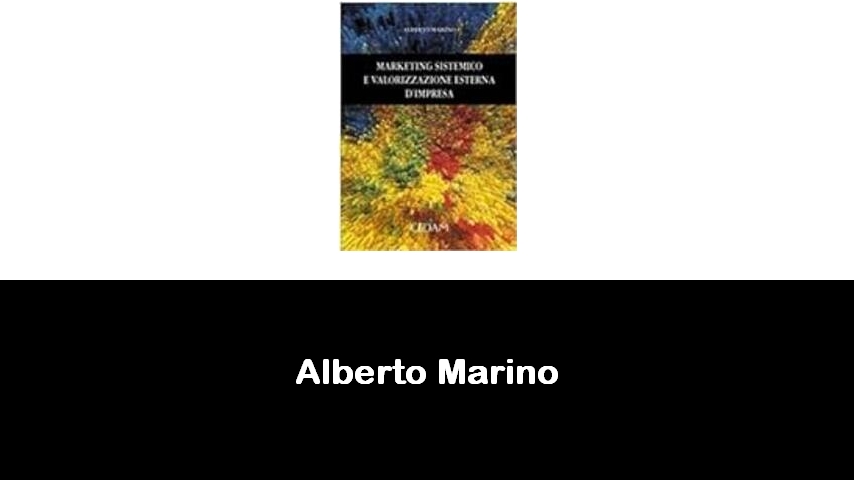 libri di Alberto Marino