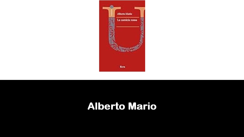 libri di Alberto Mario