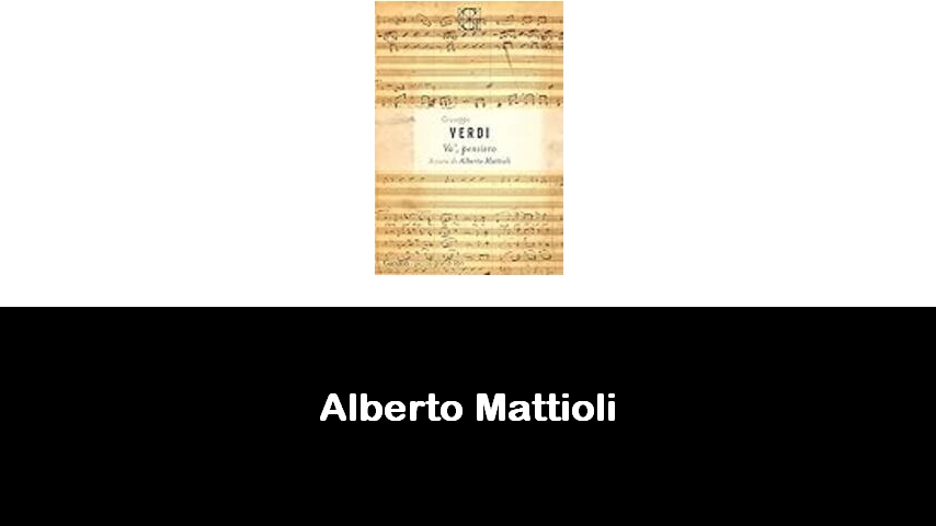 libri di Alberto Mattioli