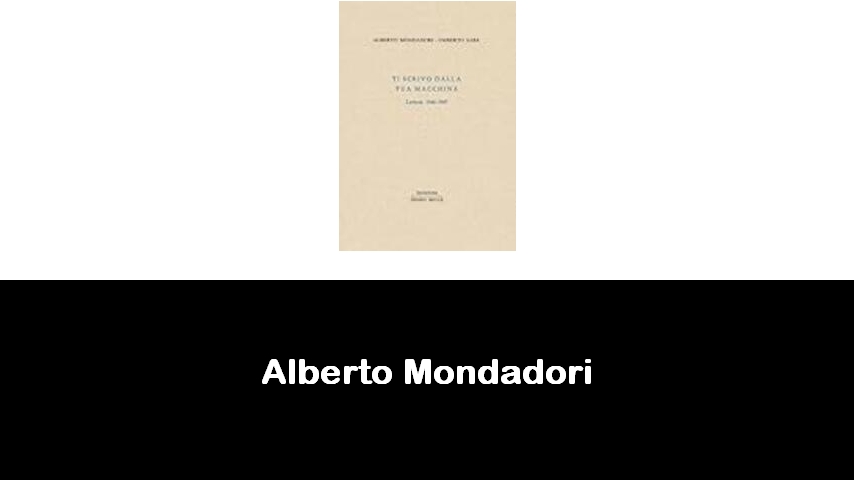 libri di Alberto Mondadori