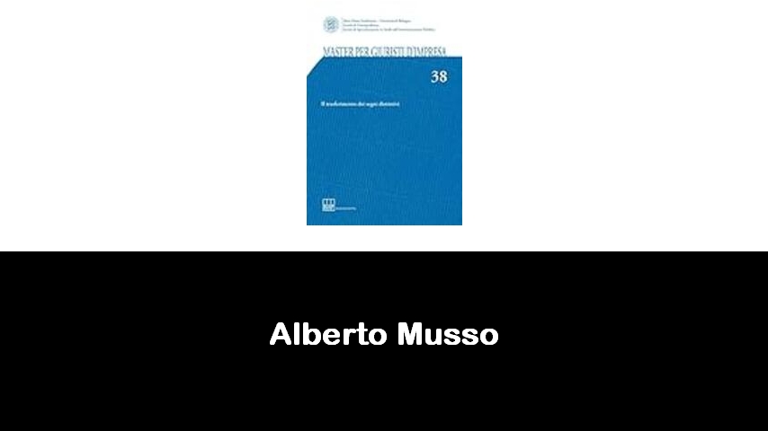 libri di Alberto Musso