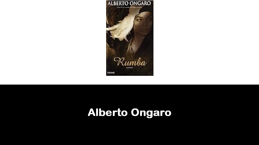 libri di Alberto Ongaro