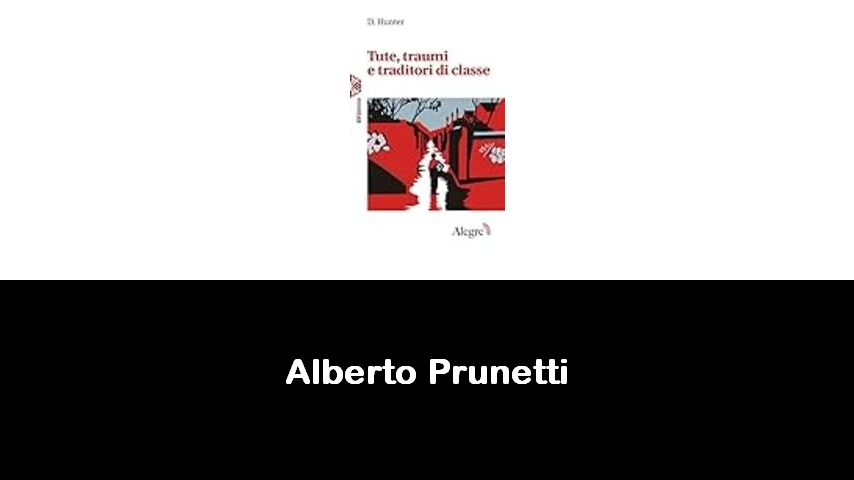 libri di Alberto Prunetti